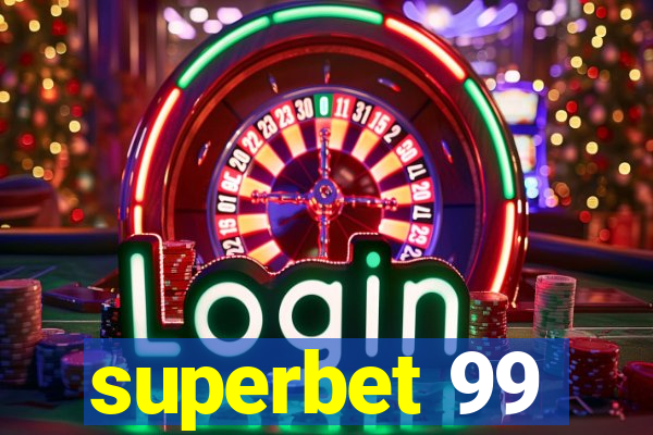 superbet 99